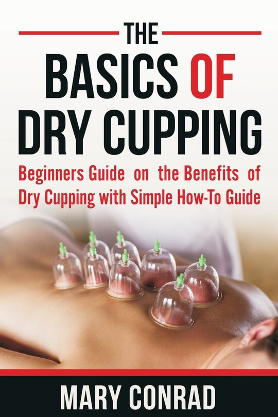Front cover_The Basics of Dry Cupping