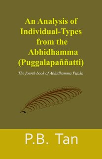 Front cover_An Analysis of Individual-Types from the Abhidhamma