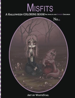 Front cover_Misfits A Halloween Coloring Book for Adults and Spooky Children