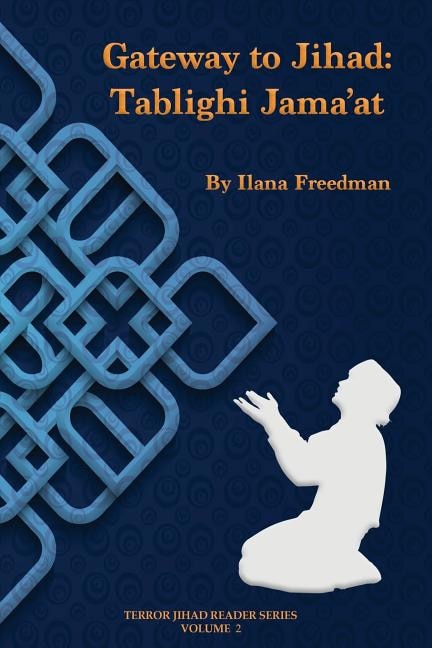 Gateway to Jihad: Tablighi Jama'at