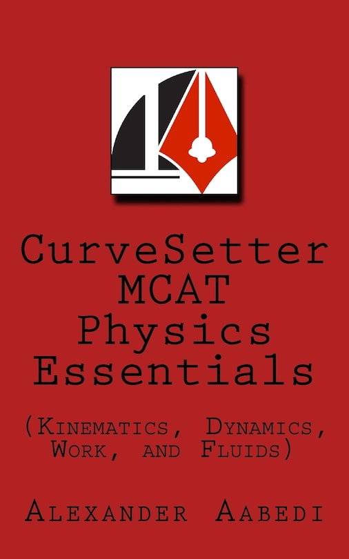 Front cover_CurveSetter MCAT Physics Essentials