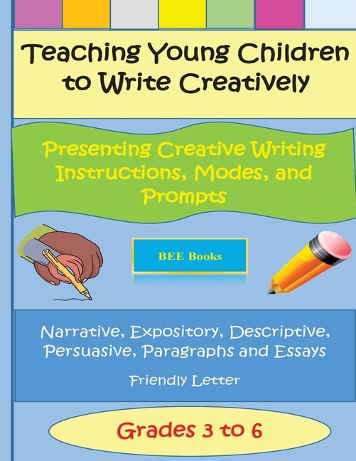 Couverture_Teaching Young Children to Write Creatively Presenting Creative Writing Instruct