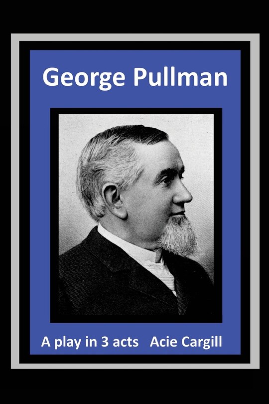 Front cover_George Pullman