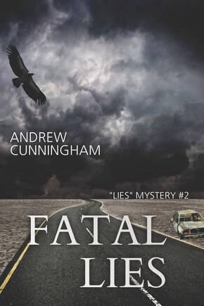 Fatal Lies: Lies Mystery Thriller Series, Book 2