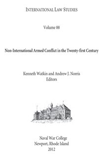 Couverture_INTERNATIONAL LAW STUDIES Volume 88 Non-International Armed Conflict in the Twenty-first Century
