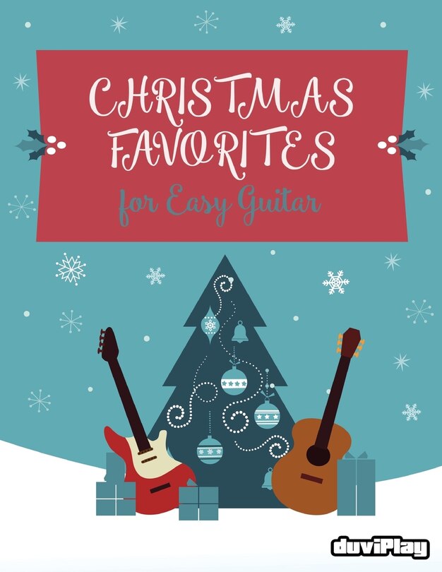 Christmas Favorites for Easy Guitar