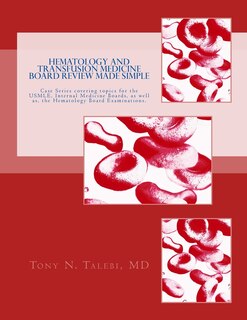 Front cover_Hematology and Transfusion Medicine Board Review Made Simple