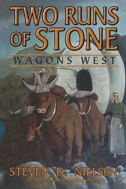 Couverture_Two Runs Of Stone wagons West