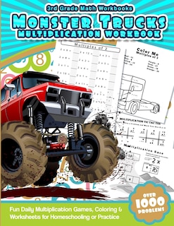 Couverture_3rd Grade Math Workbooks Monster Trucks Multiplication Workbook