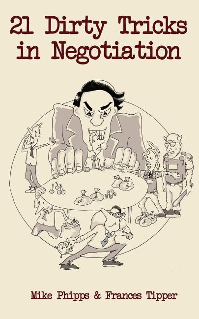 Front cover_21 Dirty Tricks in Negotiation