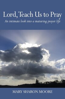 Front cover_Lord, Teach Us to Pray