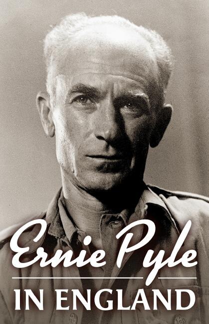 Front cover_Ernie Pyle In England