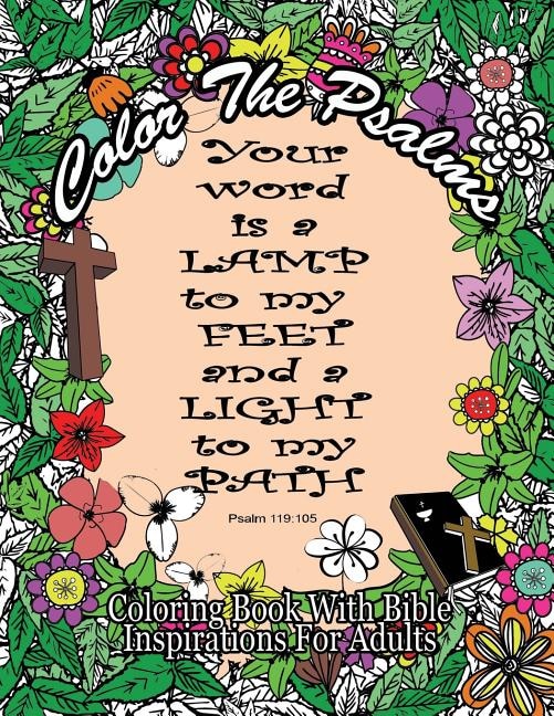 Front cover_Color The Psalms Coloring Book With Bible Inspirations for Adults