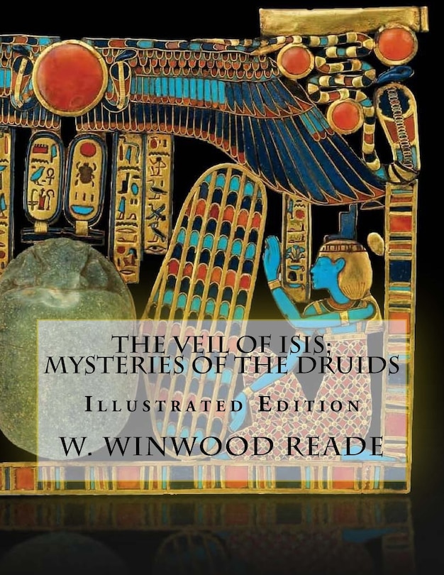 Front cover_The Veil Of Isis; Mysteries Of The Druids