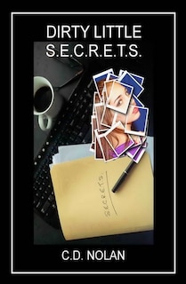 Front cover_Dirty Little S.E.C.R.E.T.S.
