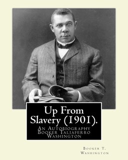 Couverture_Up From Slavery (1901). By