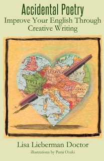 Accidental Poetry: Improve Your English Through Creative Writing