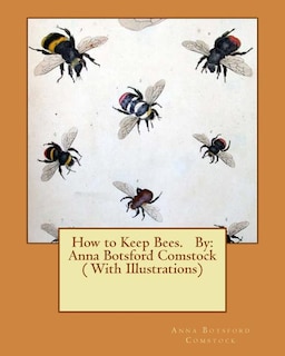 Front cover_How to Keep Bees. By