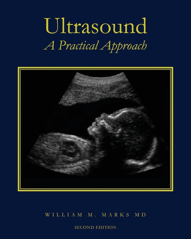 Ultrasound: A Practical Approach