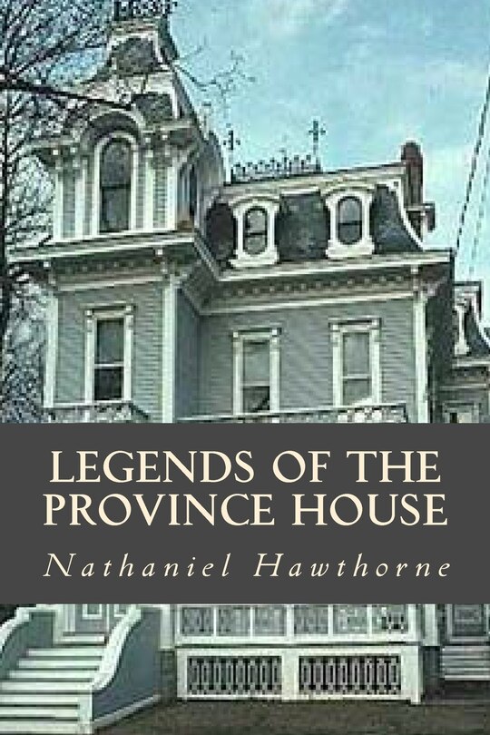 Front cover_Legends of the Province House