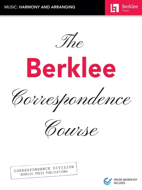 Front cover_The Berklee Correspondence Course - Music: Harmony and Arranging