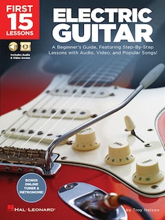 Front cover_First 15 Lessons - Electric Guitar - A Beginner's Guide Book/Online Media