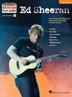 Front cover_Ed Sheeran: Deluxe Guitar Play-along Pack With Audio Accompaniments, Lyrics, And Guitar Arrangements
