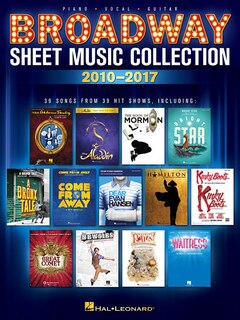 Front cover_Broadway Sheet Music Collection: 2010-2017