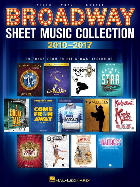 Front cover_Broadway Sheet Music Collection: 2010-2017