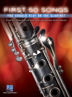 Front cover_First 50 Songs You Should Play On The Clarinet