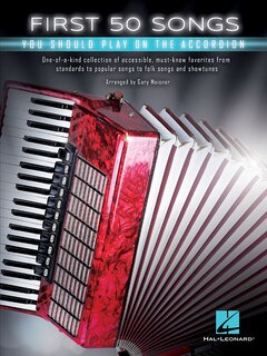 Front cover_First 50 Songs You Should Play On The Accordion