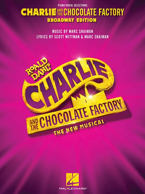 Front cover_Charlie And The Chocolate Factory: The New Musical