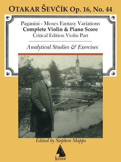 Moses Fantasy Variations (paganini): For Violin And Piano With Analytical Studies