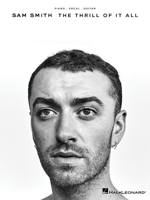 Sam Smith - The Thrill Of It All