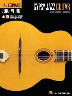 Couverture_Hal Leonard Gypsy Jazz Guitar Method by Jeff Magidson & Dave Rubin: Includes Video Instruction and Audio Play-Alongs!