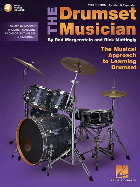 The Drumset Musician - 2nd Edition, Updated & Expanded (book/online Audio): Updated & Expanded The Musical Approach To Learning Drumset