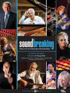 Soundbreaking: Stories From The Cutting Edge Of Recording Music by Robert Santelli