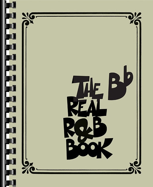 The Real R&b Book: B-flat Instruments