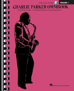Charlie Parker Omnibook - Volume 1: B-Flat Instruments Edition with Online Audio