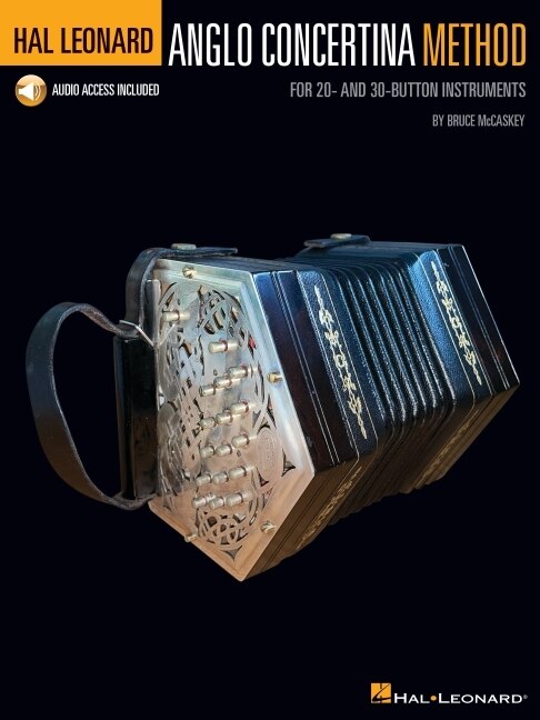 Front cover_Hal Leonard Anglo Concertina Method - For 20- And 30-Button Instruments by Bruce McCaskey - Book with Online Audio