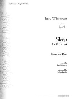 Sleep: for Eight Cellos