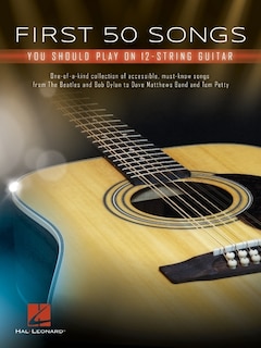 Front cover_First 50 Songs You Should Play On 12-string Guitar