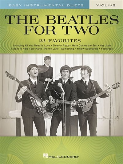 The Beatles For Two Violins: Easy Instrumental Duets