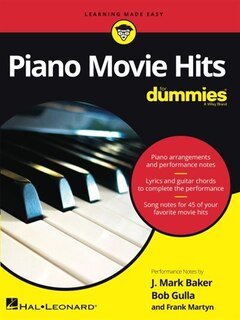Front cover_Piano Movie Hits For Dummies  - Piano Arrangements With Performance Notes, Lyrics, And Guitar Chords