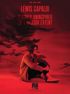 Front cover_Lewis Capaldi - Divinely Uninspired To A Hellish Extent