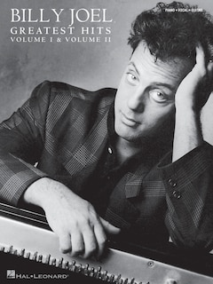 Couverture_Billy Joel - Greatest Hits, Volume I & Ii - Piano/vocal/guitar Songbook