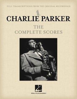 Couverture_Charlie Parker - The Complete Scores Boxed Set