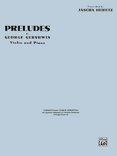 Preludes: for Violin and Piano Transcribed by Jascha Heifetz