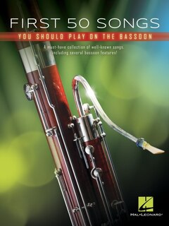 Front cover_First 50 Songs You Should Play On Bassoon