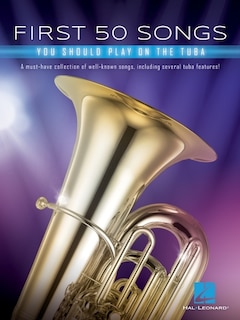 Couverture_First 50 Songs You Should Play On Tuba